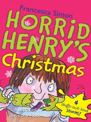 [Horrid Henry 15] • Christmas